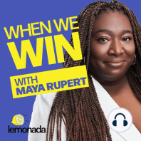 Official Trailer: When We Win with Maya Rupert