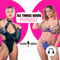 Size Range Expansion - All Things Boobs Podcast - Episode 5