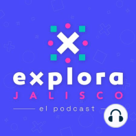 1: Esto es Explora Jalisco