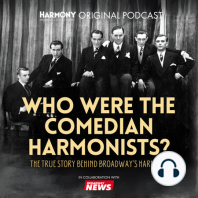 Welcome to "Who Were The Comedian Harmonists? The True Story Behind Broadway's Harmony"