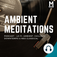 Magnetic Magazine Presents: Ambient Meditations Vol 11 -  The Ghost of Brian Eno (Reflections)