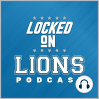 LOCKED ON LIONS VOL 294. NOV 9.  Injury Concerns. Front Office aggressive enough?  Jim Donovan from Cle joins Matt.