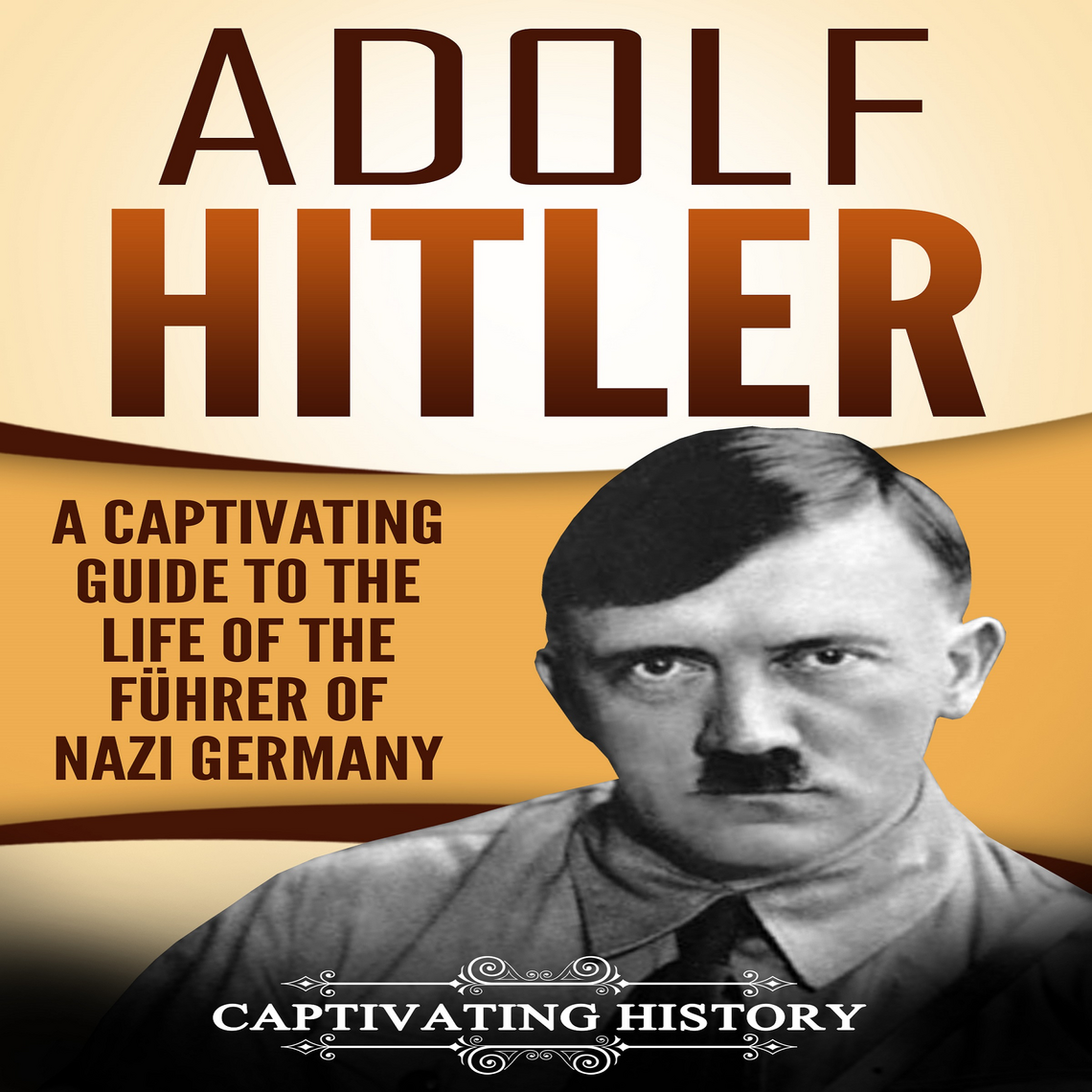 Adolf Hitler by Captivating History (Audiobook) - Read free for 30 days