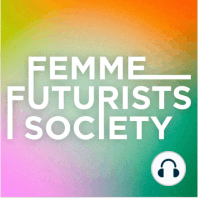 Embodying the Future You Want (ft. Tessa Finlev)