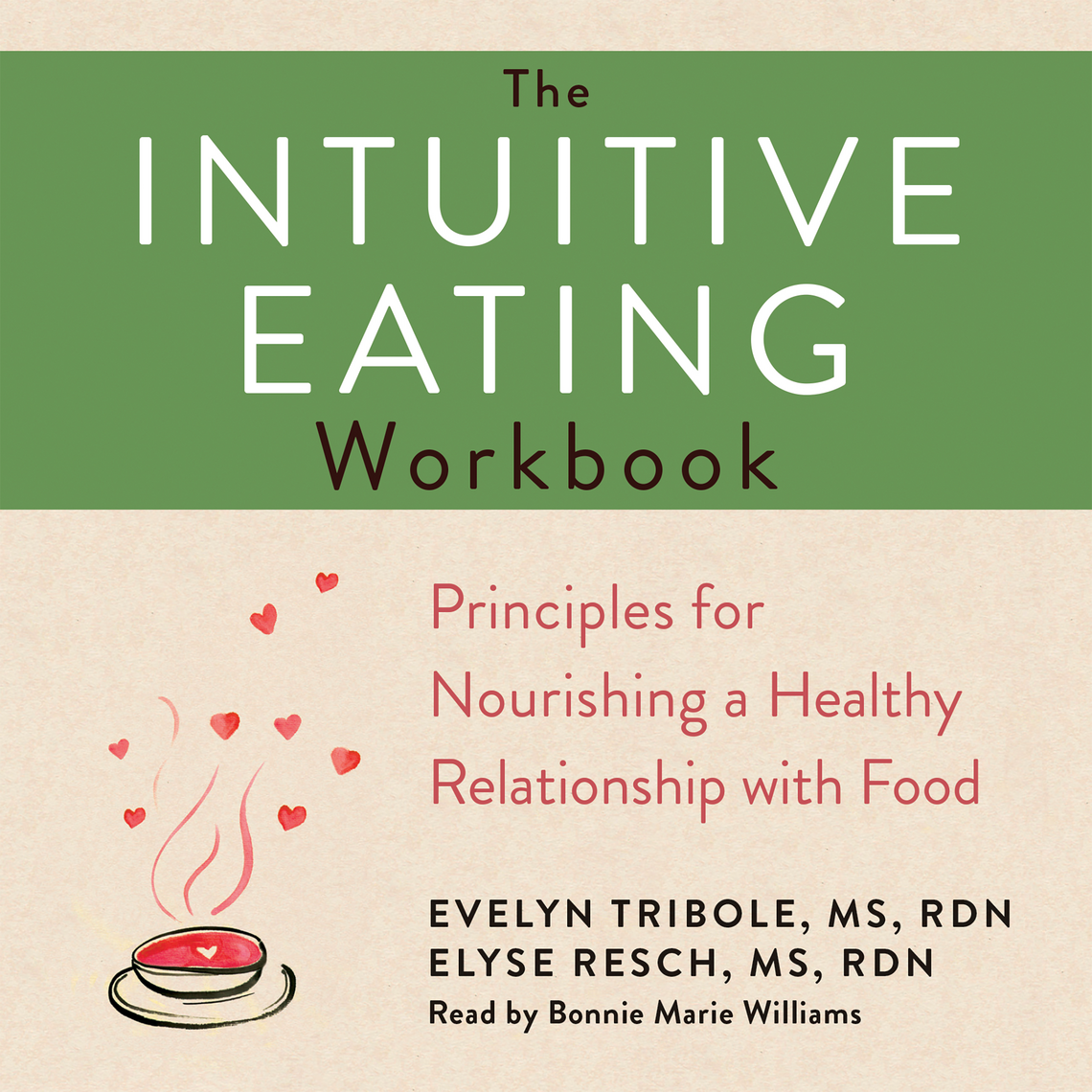 The Intuitive Eating Workbook by Evelyn Tribole, Elyse Resch (Audiobook ...