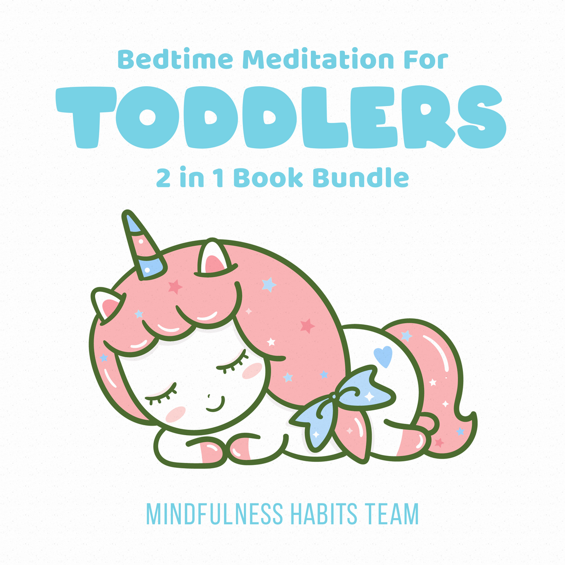 Bedtime Meditation for Toddlers: 2 in 1 Book Bundle by Mindfulness ...