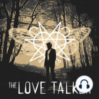 Episode 10 - The Love Talker