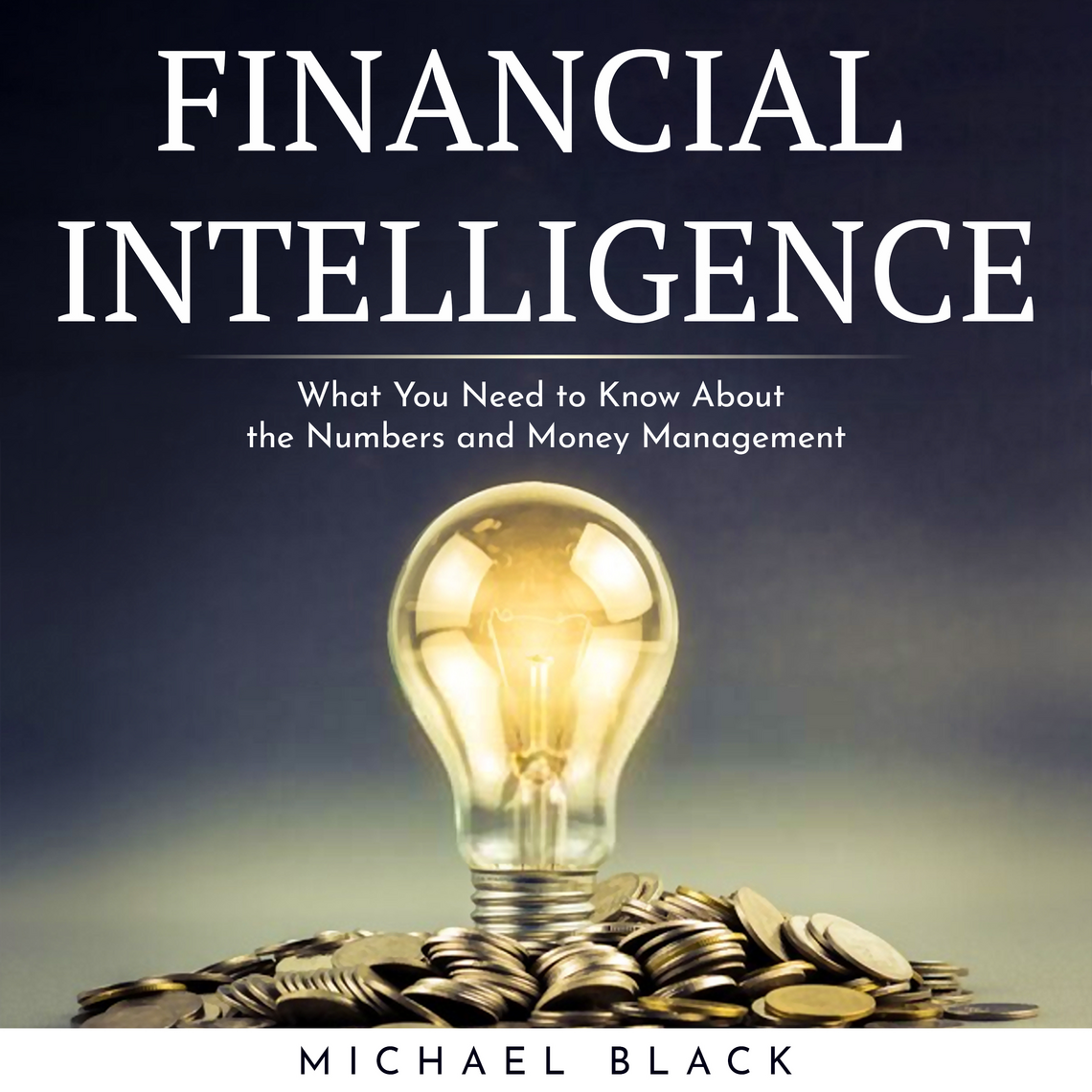 FINANCIAL INTELLIGENCE : What You Need to Know About the Numbers and ...