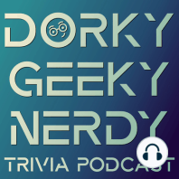 Dorky Geeky Nerdy Season Five Finale