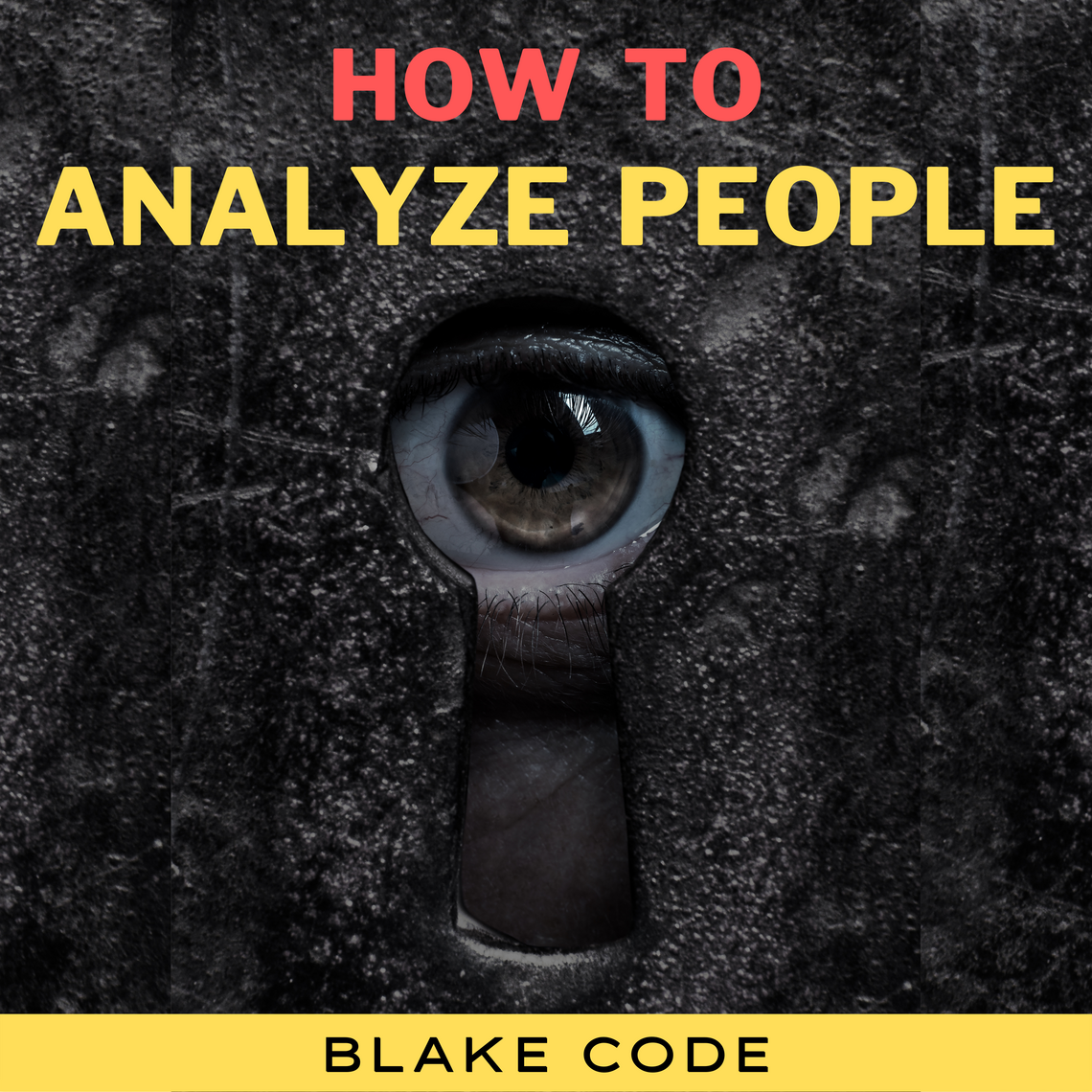 How to Analyze People by Blake Code (Audiobook) - Read free for 30 days