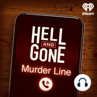 Hell and Gone Murder Line: Audrii Cunningham