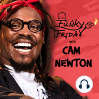 Rich Homie Quan | Young Thug, Gunna and Atl Hip Hop | Funky Friday Podcast with Cam Newton | S2 Ep7