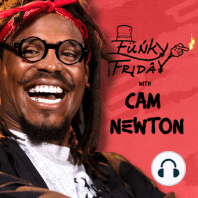 Vic Blends got 1 BILLIONS VIEWS off Giving FREE haircuts | Funky Friday Podcast with Cam Newton