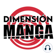 T03-E11: Entrevista Mangaline, Ninja Kamui y Dimension W