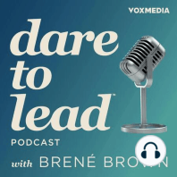 Dare to Lead Podcast with Brené Brown Trailer