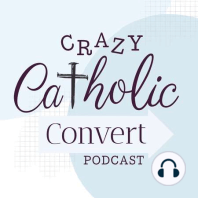 Crazy Catholic Convert Trailer