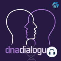 Introducing DNA Dialogues