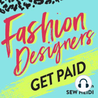 203: How to Make Consistent Income as a Freelance Fashion Designer