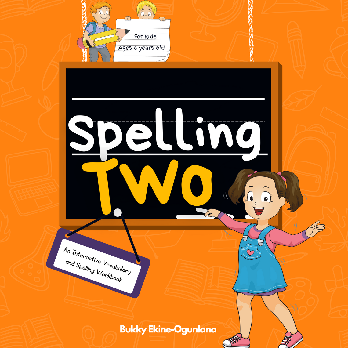 Spelling Two by Bukky Ekine-Ogunlana (Audiobook) - Read free for 30 days