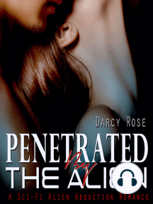 Penetrated By the Alien: A Sci-Fi Alien Abduction Romance by Darcy ...