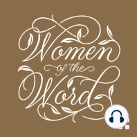 Season 2 of the Women of the Word Podcast Launches April 3rd!