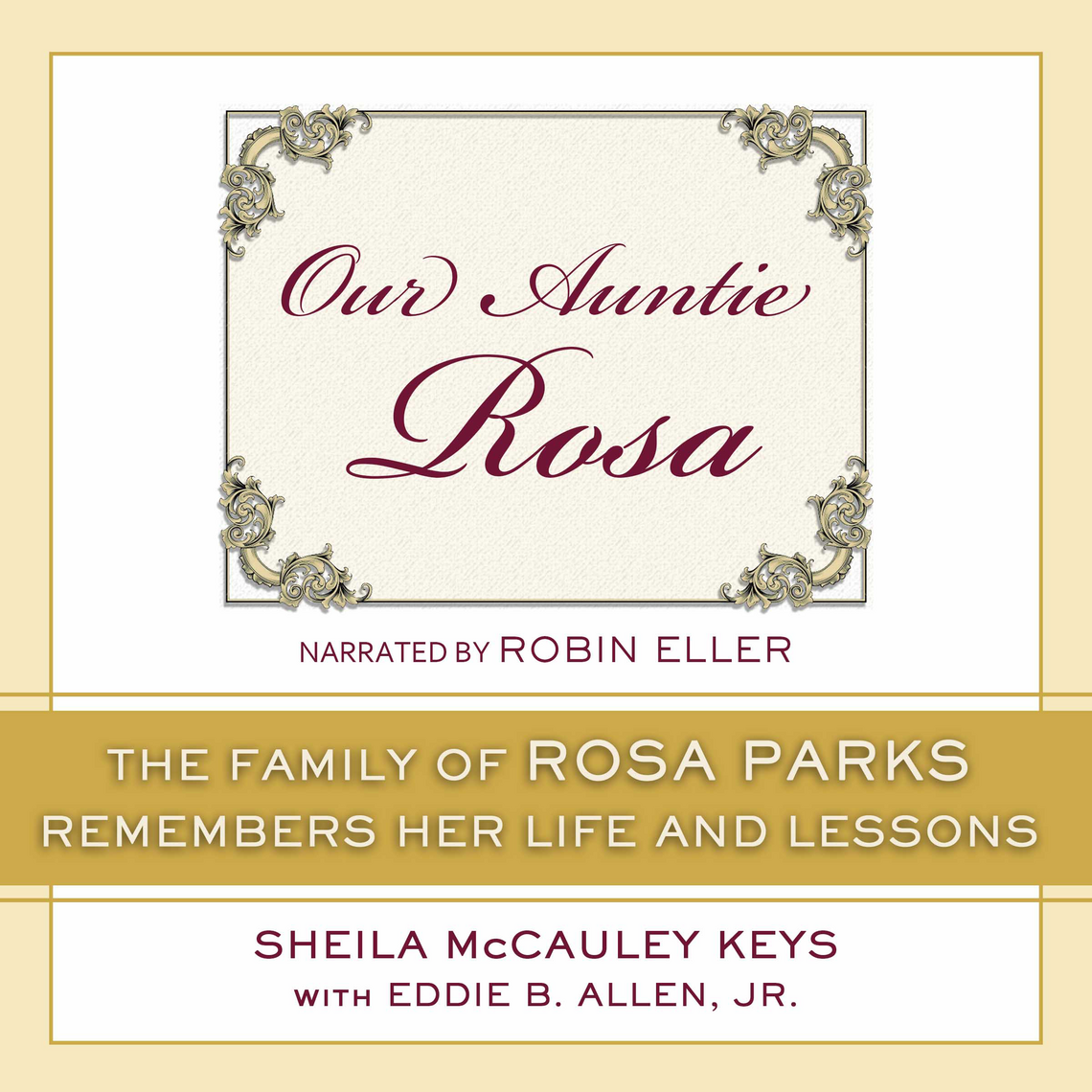 Our Auntie Rosa by Sheila McCauley Keys, Eddie B. Allen (Audiobook ...
