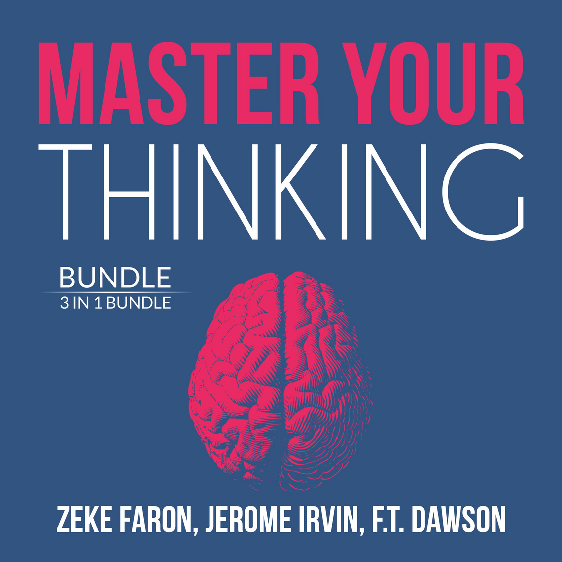 Master Your Thinking Bundle: 3 IN 1 Bundle, Think Straight, Learn to ...