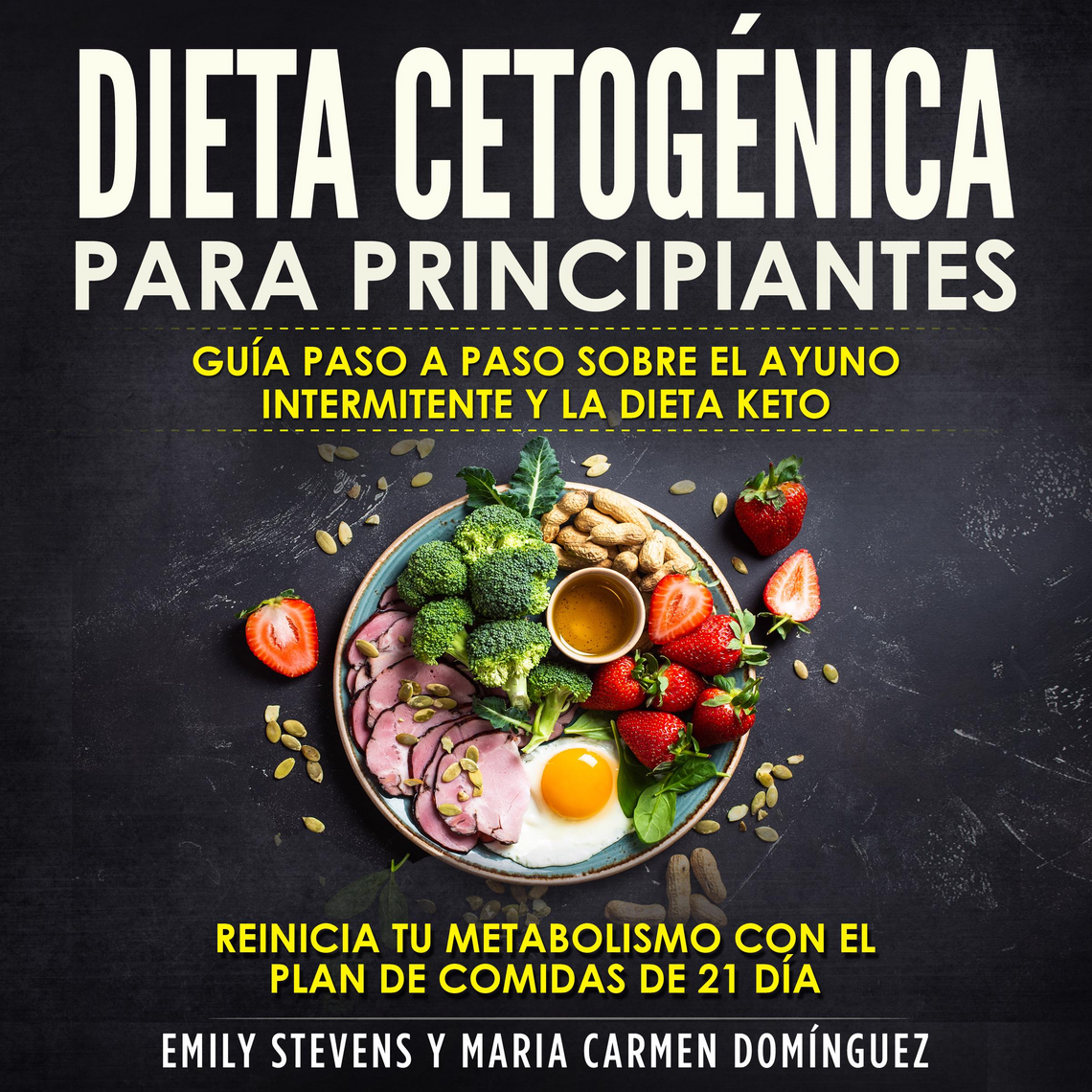 Dieta Cetogénica para Principiantes: Guía Paso a Paso sobre el