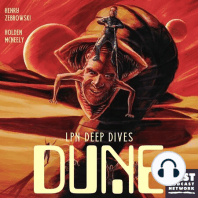 LPN Deep Dives: Dune / Episode 5: I Would Do Anything for Prescience (But I Won't Do Spice)