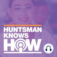 Huntsman Knows How with Huntsman CEO Peter Huntsman