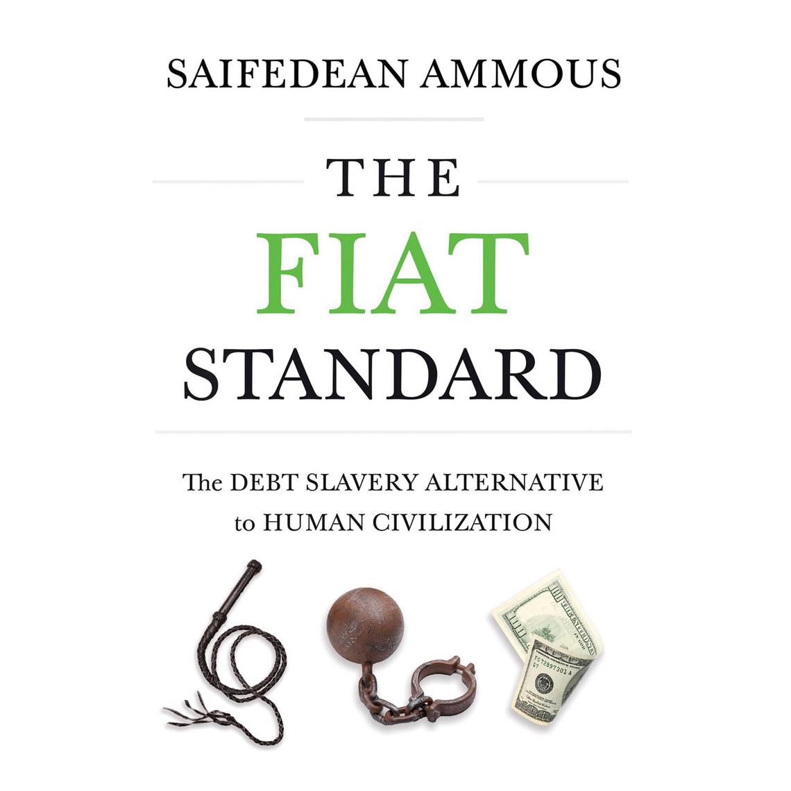 The Fiat Standard by Saifedean Ammous (Audiobook) - Read free for 30 days