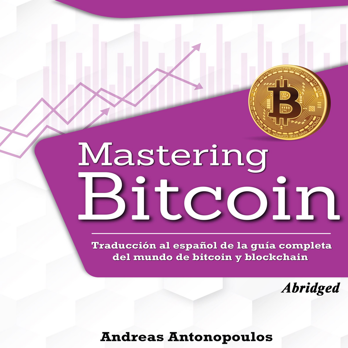 Mastering Bitcoin de Andreas Antonopoulos (Audiolibro) Leer gratis durante  30 días
