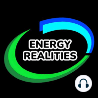 Energy Realities  #94 - ENERGY THREATS