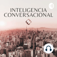 EP-1 Qué es inteligencia conversacional