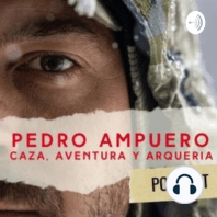 EP085- Clásicos de la caza con Arco en España, Jorge Amador.