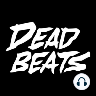 #316 Deadbeats Radio with Zeds Dead