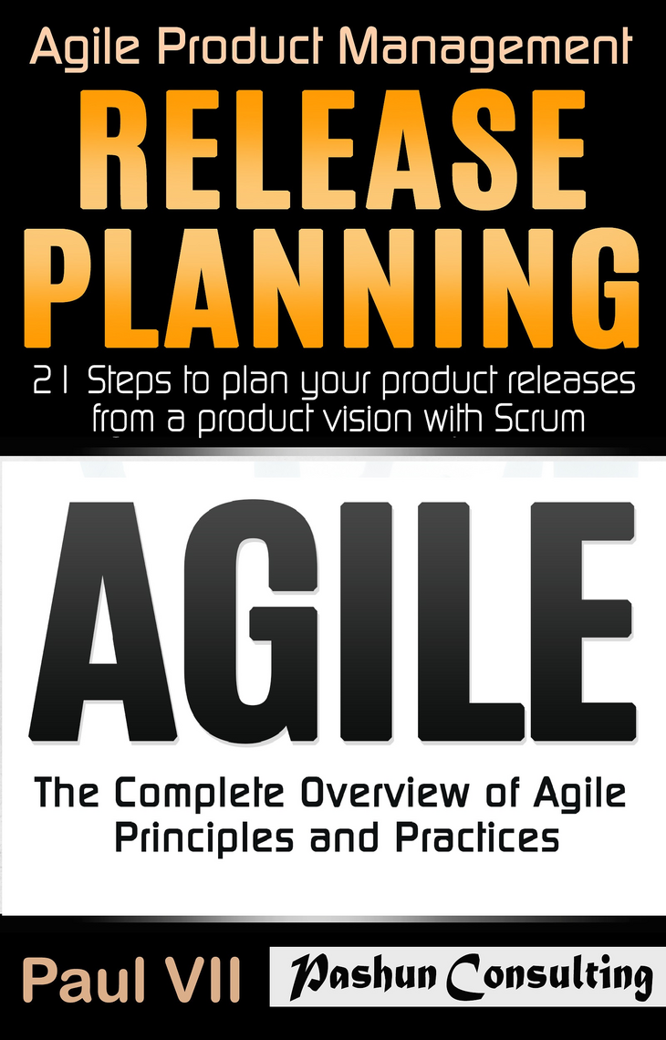 Agile Product Management Box Set: Agile: The Complete Overview of Agile ...