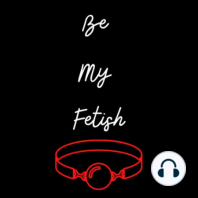 Welcome on Be My Festish