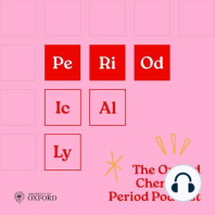 Periodically: The Oxford Chemistry Period Podcast Trailer