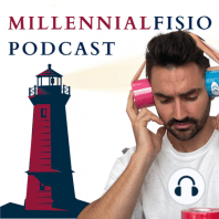 Vuelve el podcast del millennialfisio :)