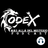 CODEX 5X62 Alerta OVNI Montserrat IV - Episodio exclusivo para mecenas