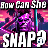 How Can She SNAP Ep 44 - HUGE PATCH! ZALSNAP Joins!! OP Mockingbird arrives! and some DATAMINES!