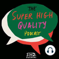 The Super High Quality Podcast Trailer, Season 4
