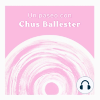 Escuchar canciones es escuchar recuerdos... Un Paseo por la Vida con Chus Ballester.