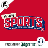 Mostly Sports Opening Day Extravaganza Presented by Jägermeister | EP 134 | 3.28.24