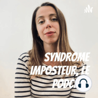 Syndrome Imposteur - Conversation avec Sylvie Ganter (Atelier Cologne)
