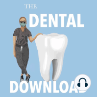 208: What's happening to the podcast when Haley graduates? (4 Year Anniversary of the Dental Download!)