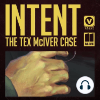 The Tex McIver Case: The Trial Begins | Ep. 4