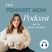 What Happened to my Egalitarian Relationship? with Mary Catherine Starr