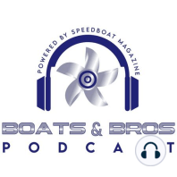 BOATS & BROS: With Offshore Racing Champion BILLY MOORE
